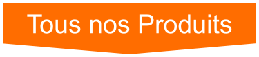 Tous Nos Produits